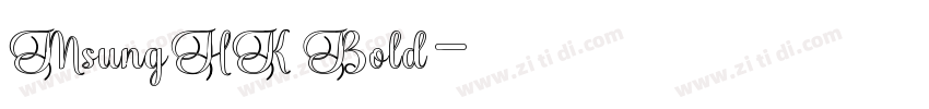 MsungHK Bold字体转换
